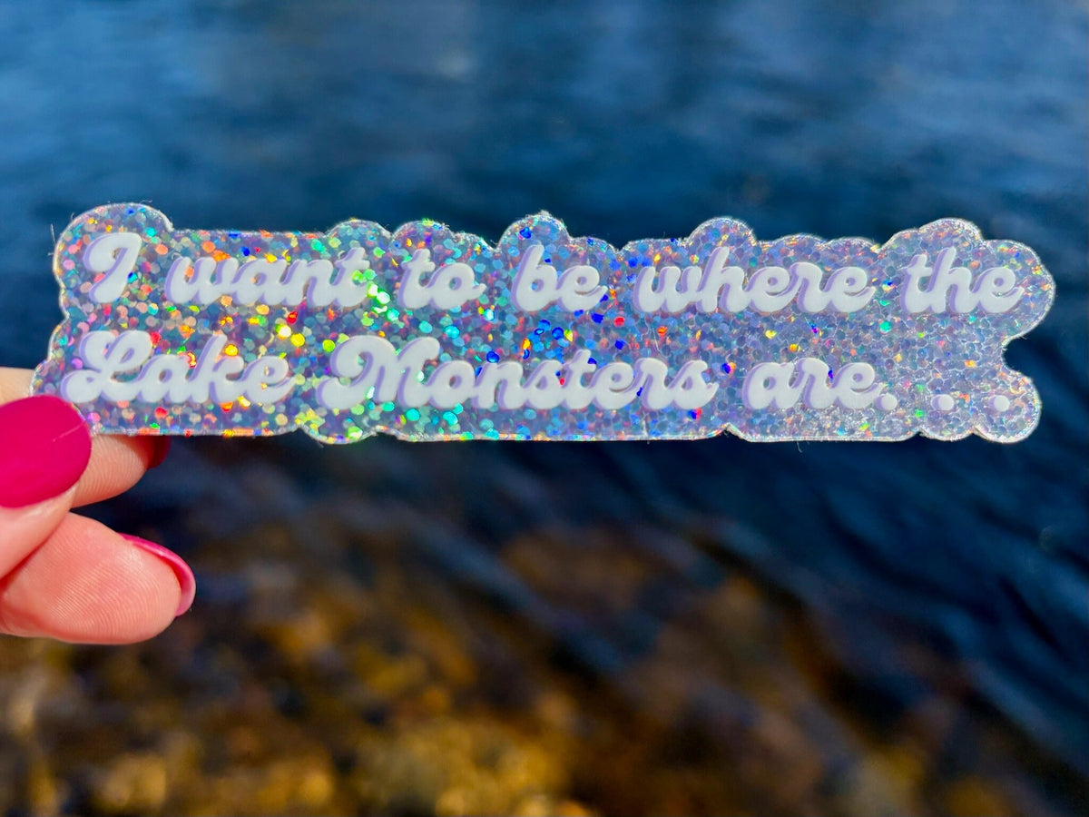 Lake Champlain Champy Sticker: I Want To Be Where The Lake Monsters Are